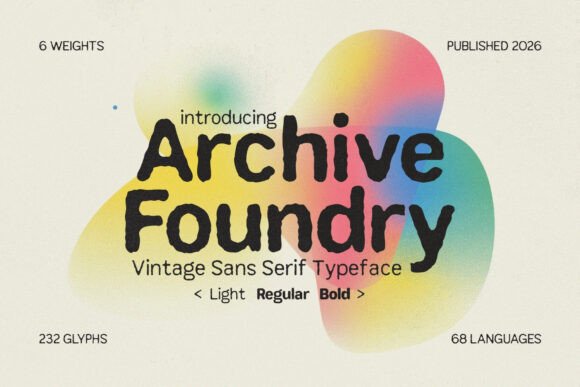 Archive Foundry: A Modern Sans Serif for Digital Branding