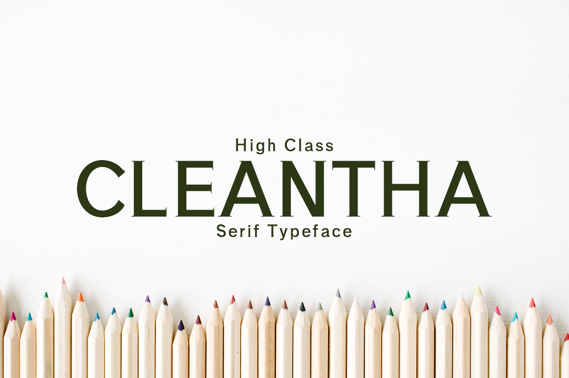 Cleantha Serif Typeface for Editorial Design
