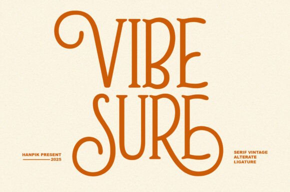 Vibe Sure: A Timeless Serif Font for Your Brand